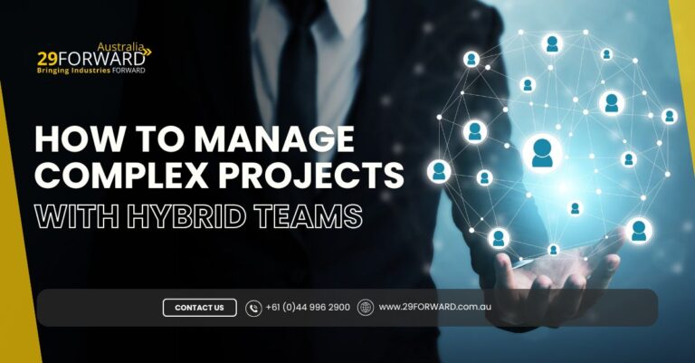 how to manage complex projects with hybrid teams